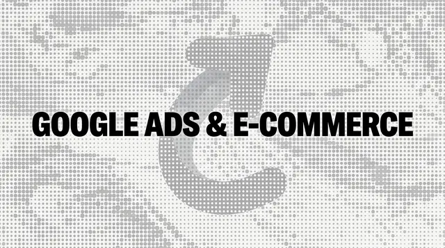 The E-Commerce Google Ads Scaling Guide